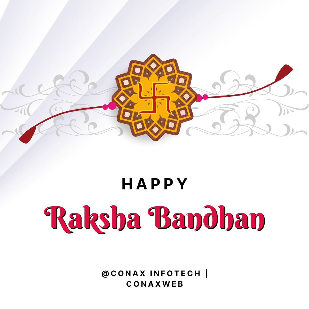 May this Raksha Bandhan bring you all the happiness and love. Wishing you a very happy Raksha Bandhan!
#RakshaBandhan2023 #Conax_Infotech