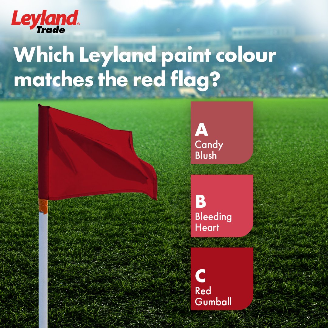 As the footy season gathers momentum, can you match the right Leyland Trade colour to the red corner flag below? 🚩​ And don't forget – with our huge colour range and tinting availability, there are plenty of more reds where these came from!