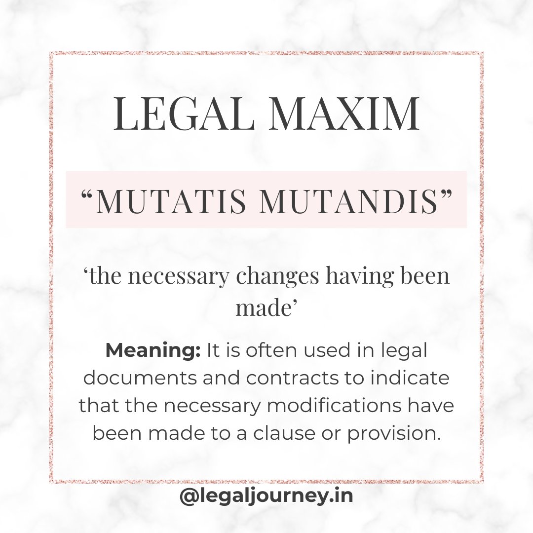 LegalJourney1's tweet photo. 'Mutatis Mutandis' is the legal maxim of the day,
Follow @LegalJourney1 for daily legal knowledge and learn something new every day.
#legaljourney #law #knowledge #maxim #latin #legal #Indianlaw #facts #Indian #India #mutatis #mutandis #necessary #changes https://t.co/mb1yFEoZDE