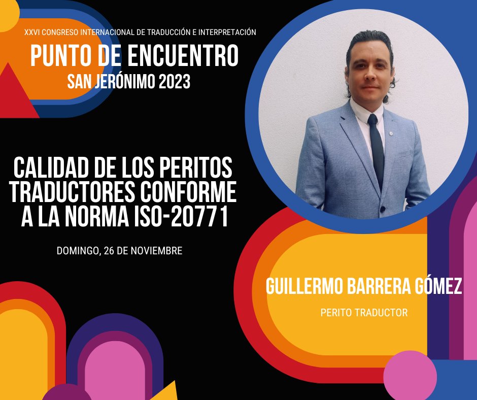 Traductores_OMT's tweet photo. Guillermo Barrera Gómez planteará si los procesos y lineamientos que se siguen para nombrar peritos traductores se ciñen a los estándares internacionales de la norma ISO 20771:2020.
Inscripciones:https://t.co/U6vf6Xd6mB
#SJ2023 #OMT #Traducción #xl8 #peritotraductor #normaISO https://t.co/2gxQfBg7hG