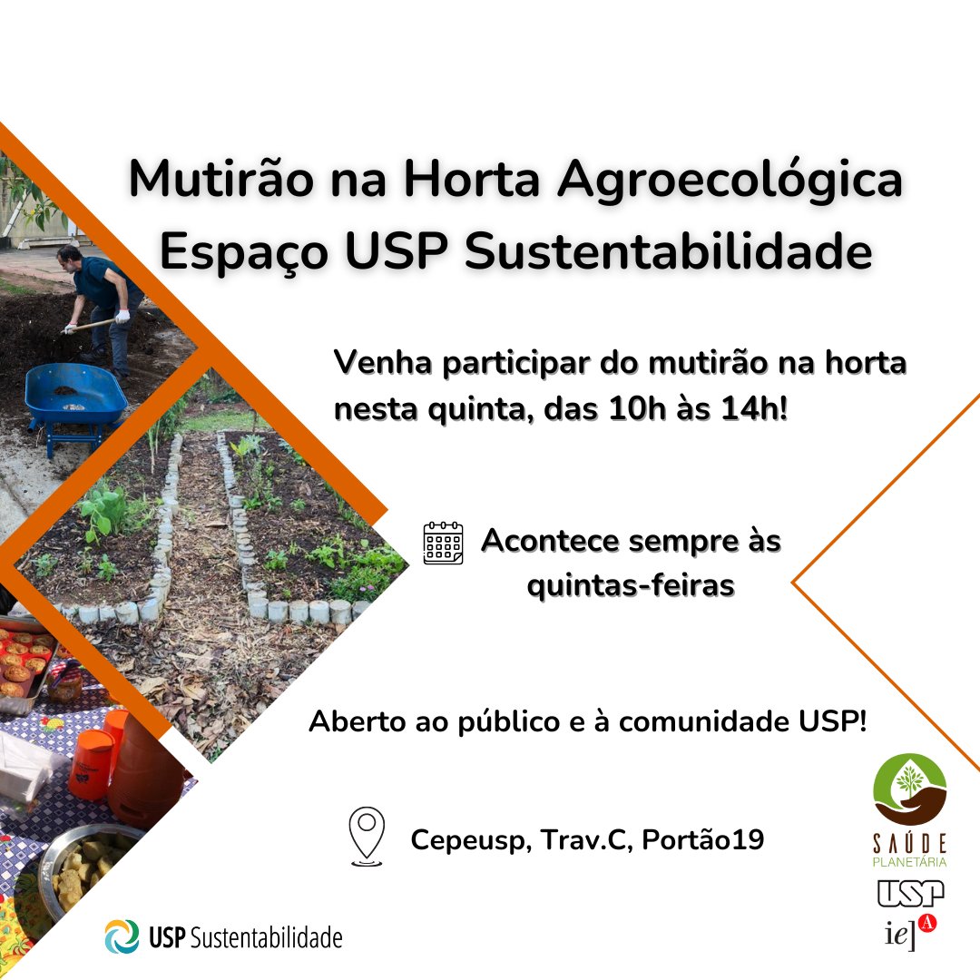 Quer participar de práticas sustentáveis e não sabe como? Vem para o mutirão na horta do Espaço USP Sustentabilidade. Todas as quintas - 10h às 14h. Aberto ao público (uspsustentabilidade@usp.br) e à comunidade USP, no Centro de Práticas Esportivas da Cidade Universitária! Só vem