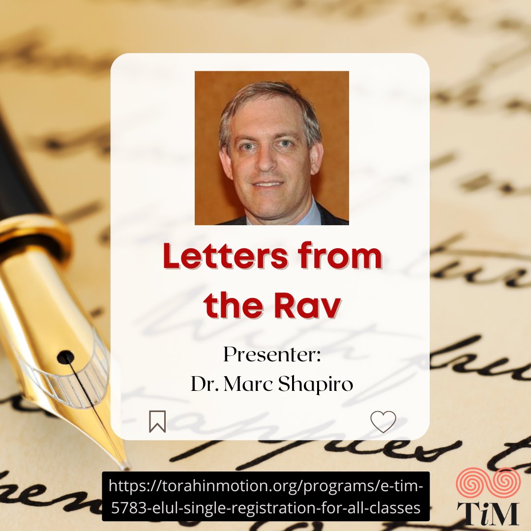 torahinmotion's tweet photo. We will be resuming our series, "Letters from the Rav" 📜🪶✉️ on September 11th! Dr. Marc Shapiro will be discussing the significance of the letters of Rabbi Joseph B. Soloveitchik that he discovered and recently published. Register Here: https://t.co/bxLj6ehwYK #torah #yu https://t.co/9fBaxu5S8l