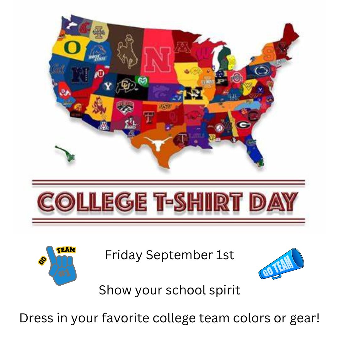 Friday, Sept 1 is College Colors Day. Wear your favorite college team colors or gear!