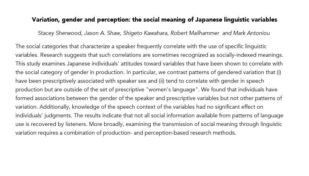Japan Social Science Research (@japansocsci) on Twitter photo Variation, gender and perception: the social meaning of Japanese linguistic variables
Stacey Sherwood, Jason A. Shaw, Shigeto Kawahara (<a href="/PhoneticsKeio/">Shigeto Kawahara@当面の間、マネージャー管理</a>), Robert Mailhammer (<a href="/RobertMailhamm1/">Robert Mailhammer</a>) and Mark Antoniou (<a href="/markantoniou/">Mark Antoniou</a>)
buff.ly/45u1KXP Variation, gender and perception: the social meaning of Japanese linguistic variables
Stacey Sherwood, Jason A. Shaw, Shigeto Kawahara (<a href="/PhoneticsKeio/">Shigeto Kawahara@当面の間、マネージャー管理</a>), Robert Mailhammer (<a href="/RobertMailhamm1/">Robert Mailhammer</a>) and Mark Antoniou (<a href="/markantoniou/">Mark Antoniou</a>)
buff.ly/45u1KXP