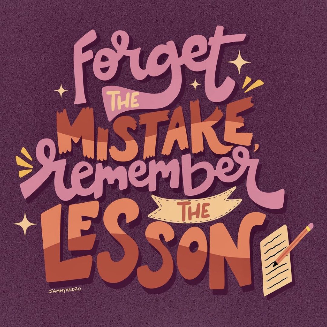 actionhappiness's tweet photo. Forget the mistake, remember the lesson

Image: https://t.co/PgyeX6qHEQ https://t.co/Wtqgz06ijF