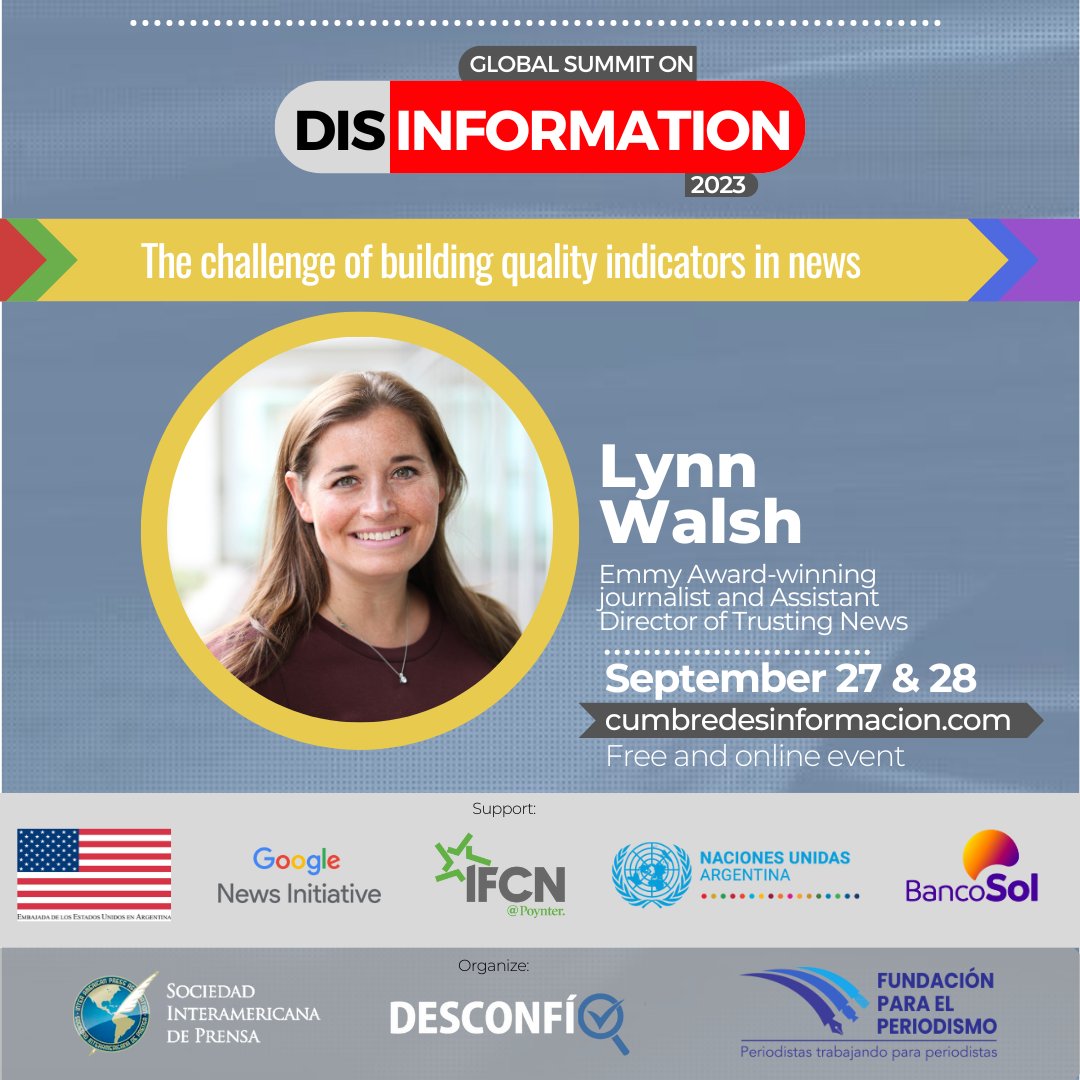 👤@lwalsh, Emmy Awards-winning journalist and assistant director at @TrustingNews, will help us focus on creating quality indicators that restore trust in news in the era of disinformation. Don't miss out!➡️ cumbredesinformacion.com