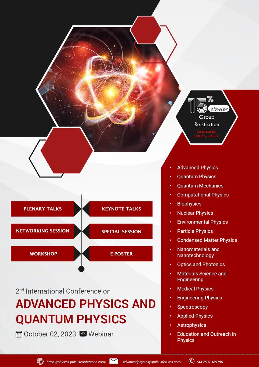 Natashamelvoin's tweet photo. 🌟 Join us at the "2nd International Conference on Advanced Physics and Quantum Physics! "🚀
📅 Date: October 02, 2023 
🕒 Time: 09.00 AM (GMT+1)
📍 Location: Webinar Mode
💥 SPECIAL OFFER: Gather your colleagues and friends! Enjoy a 15% discount on group registrations. https://t.co/HBdAqxYhOQ