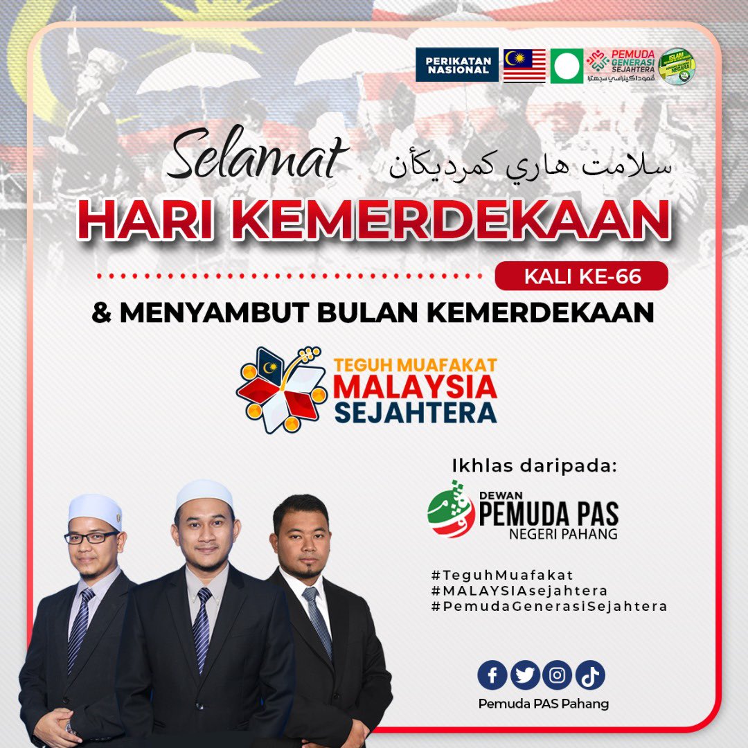 pas_pahang's tweet photo. Selamat Menyambut Hari Kemerdekaan &amp; Bulan Kemerdekaan Kali Ke-66 kepada seluruh rakyat Malaysia yang dikasihi dan dirahmati Allah.

Moga Allah pelihara kemerdekaan, keharmonian dan kesejahteraan yang dikecapi oleh rakyat Malaysia pada hari ini. https://t.co/zH1RBx3ukZ