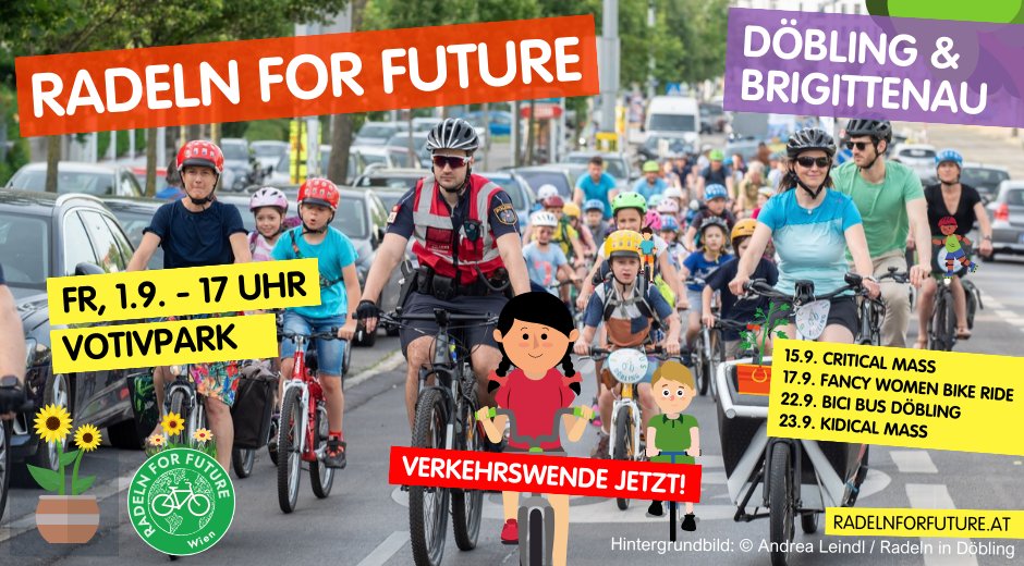 <a href="/PFF_Austria/">ParentsForFuture Austria</a> <a href="/radlobby/">Radlobby</a> <a href="/originalcmvie/">Critical Mass Wien @cmvie.bsky.social</a> <a href="/FWBR_official/">Fancy Women Bike Ride</a> <a href="/KinderaufsRad/">Kidical Mass - Kinder aufs Rad</a> <a href="/DoeblingRadelt/">Radeln in Döbling</a> <a href="/die20er_innen/">DIE20ER*INNEN 🇺🇦</a> Alle Links zum #Verkehrswende-September in Wien:
1.9. #RadelnForFuture radelnforfuture.at/radeln-for-fut…
15.9. #CriticalMass criticalmass.at
17.9. #FancyWomenBikeRide facebook.com/viennafwbr/
22.9. #BiciBusDöbling radeln.wien/bici-bus-doebl…
23.9. #KidicalMass kidicalmass.at