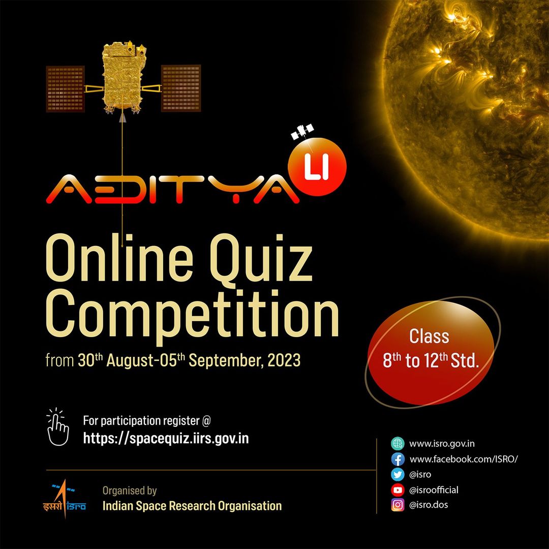 ISROSight's tweet photo. ISRO Quiz on Aditya-L1

Ahead of the launch of Aditya-L1, India's first solar observatory mission, ISRO has organized an online Quiz for students of classes 8-12. The competition is open from August 30, 2023, to September 5, 2023. Students can take the quiz, get to know the marks and download the participation certificate. Link: https://t.co/F2M8vr08zZ

https://t.co/tVrFP73jTP 
All the best!
(Source: Instagram/isro.dos)