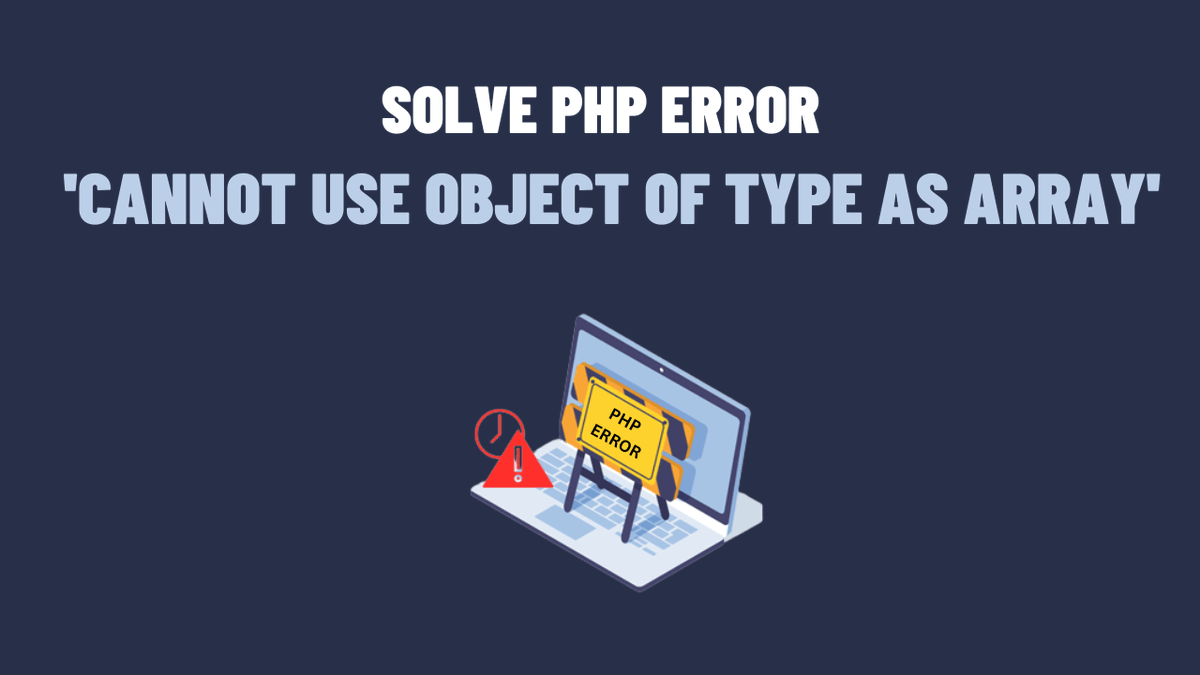hellousermeta's tweet photo. 📌Facing  "Cannot use object of type as array" in WordPress?
Our latest blog provides actionable insights and code samples to conquer this challenge and streamline your coding journey. #wordpress #phpcoding #errorsolved

🌎https://t.co/6j5SS2gNhB https://t.co/CvxqGCy6vT