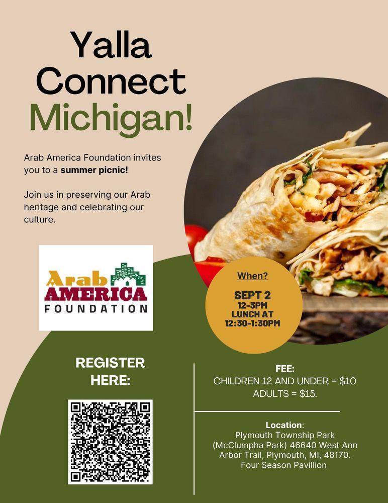 Yalla Connect Michigan! Join us with al summer picnic in Michigan 🌆 Mark your calendar for a day filled with meaningful connections! 🗓️ . 📌 When: September 2, 12:30-1:30 pm. 🍴Where: Plymouth Township Park (McCulmpha Park). *Scan the QR code for registration.
