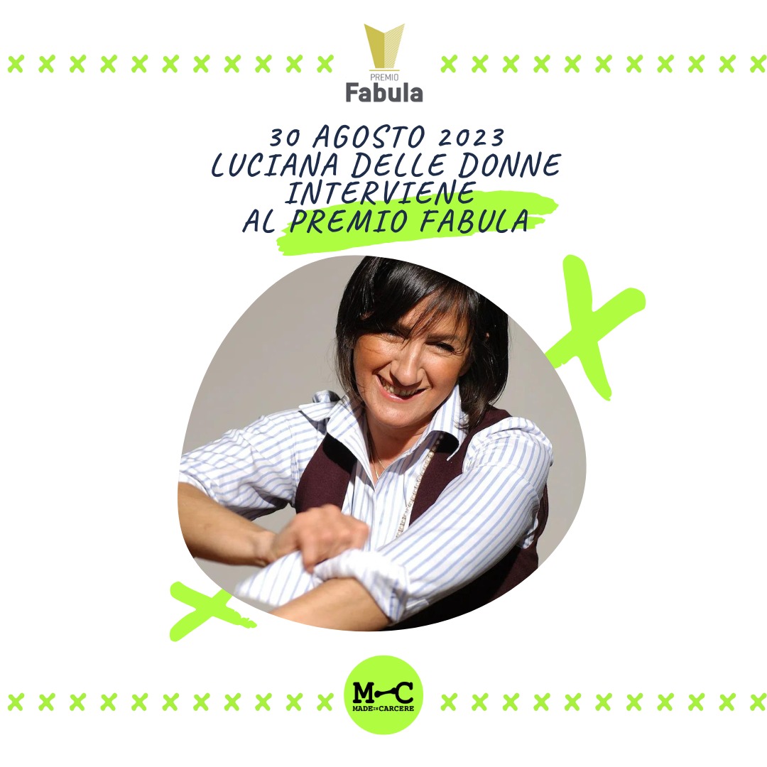 #madeincarcere al <a href="/premiofabula/">Premio Fabula</a> 2023!
Oggi alle 18, 500 ragazzi da tutta Italia incontreranno Luciana Delle Donne per parlare di legalità e lavoro come mezzo per la crescita personale, la fiducia in sé e la cura dei propri cari.
#lucianadelledonne #premiofabula #mic #bil