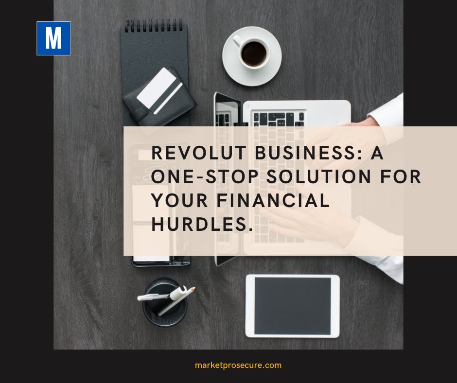 Innovation meets banking with Revolut Business. Stay ahead with financial tools designed for modern businesses.

Click for more marketprosecure.com/revolut-busine…

#DigitalBanking #BusinessInnovation #BusinessTips #CorporateCards