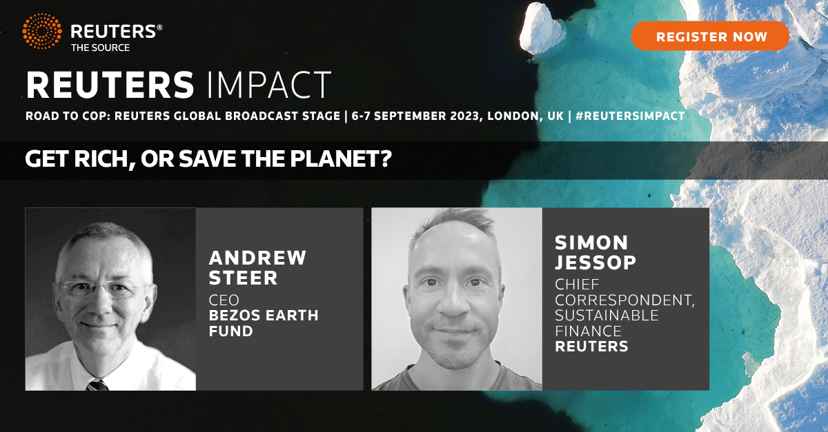 📢 Bezos Earth Fund CEO Andrew Steer will address whether we really have to choose between getting richer and saving the planet at #ReutersIMPACT in an exclusive interview with Simon Jessop. Join them on Sept 6th at 9:40am GMT - register here 👉 events.reutersevents.com/impact