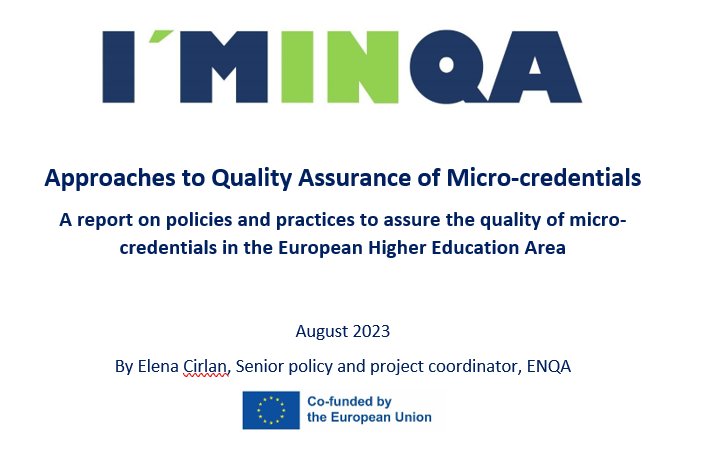 IMINQAproject's tweet photo. The @IMINQAproject has published the report Approaches to Quality Assurance of Micro-credentials - a report on policies and practices to assure the quality of #microcredentials in the #EHEA. Read it here ➡️ https://t.co/S0EkbAuxgx https://t.co/zfNoEpaptd