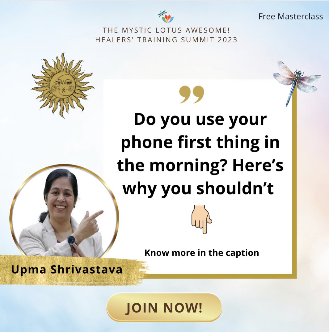 TheMysticLotus's tweet image. Stop using your phone first thing in the morning as it spoils Mercury #planet in our chart.
As soon as you open your eyes in the morning, you are activating your Sun. A prayer as soon as you wake up helps you make Jupiter strong
#JoinLive with Upma
Signup: bit.ly/ML-HTS23-Signup