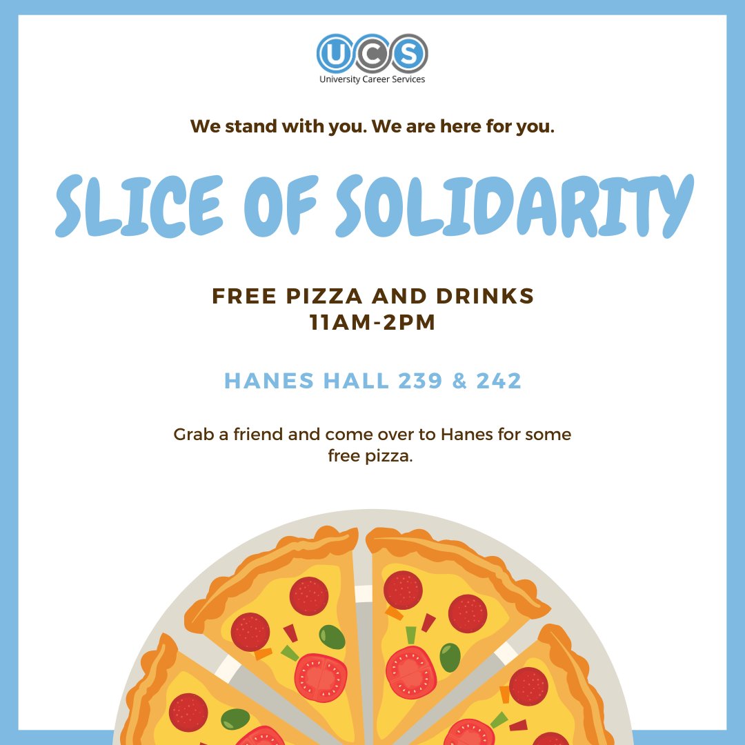 We stand with you. We are here for you. Come to Hanes Hall 239 &amp; 242 from 11am-2pm for some free pizza, drinks, and solidarity.