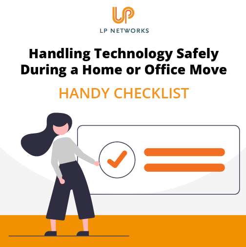 Here is a Handy Checklist for Handling Technology Safely During a Home or Office Move

Moving can be a chaotic and stressful time.  Whether you're relocating your home or office, it's essential to take extra care.  lpnetworks.com/blog/handy-che…  #officemove #techsafety #relocating