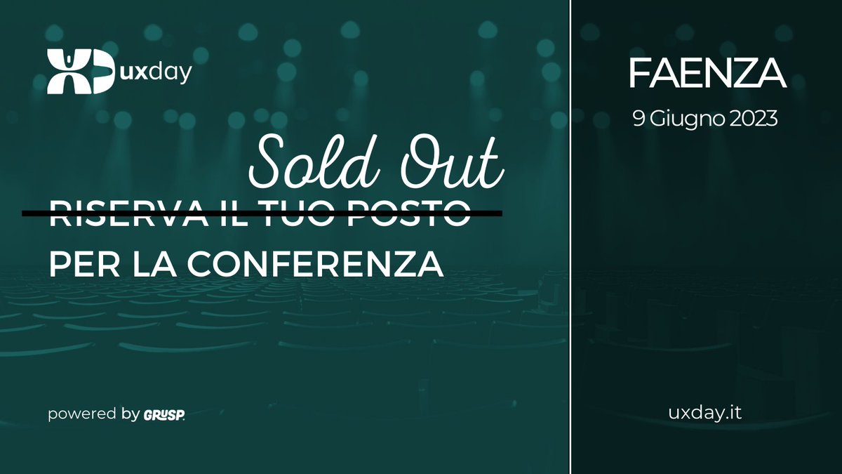 grusp's tweet photo. I biglietti per partecipare a Faenza alla prossima edizione di @uxday sono sold out!😱
Ultimi ticket disponibili per seguire la diretta streaming :
🎟️ https://t.co/B06PLvDUIG
#uxday #ux #design #WebDesign https://t.co/pa4WBaWqoh