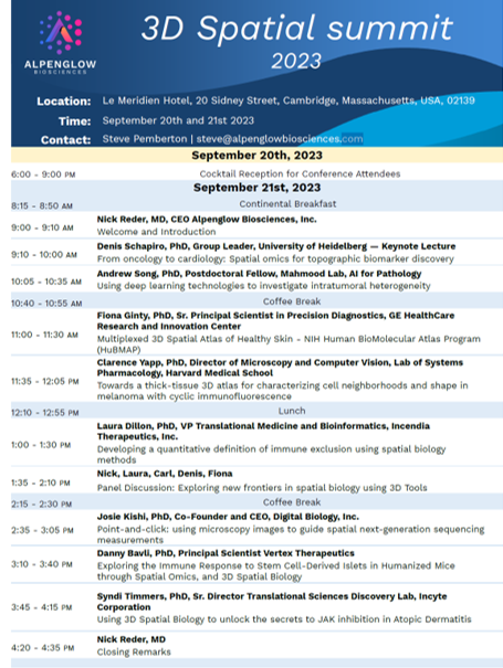 alpenglowbio's tweet photo. The First Annual 3D Spatial Summit Agenda is out! Join experts from Industry and Academia discussing 3D Spatial Biology applications. Keynote by  @DenisSchapiro on "From oncology to cardiology: Spatial 'Omics for topographic biomarker discovery". Register: https://t.co/j2RHHiDec5 https://t.co/G4YnbNDUO2