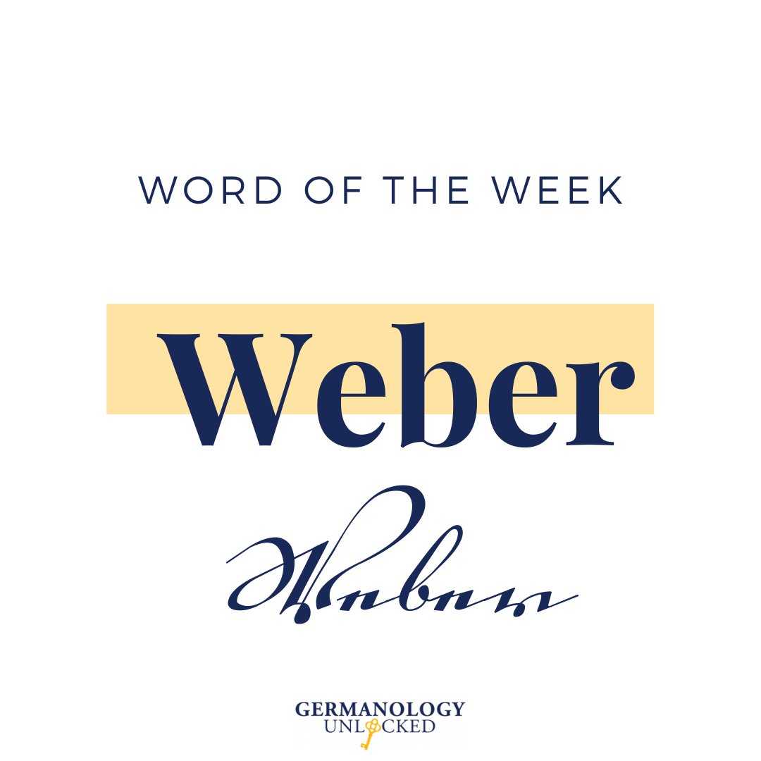 Word of the Week: "Weber" - weaver. Was your ancestor a weaver? Let us know in the comments!