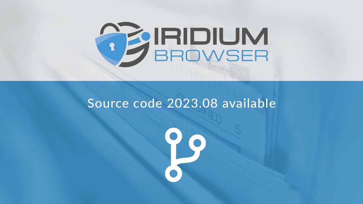 Source code for Version 2023.08.116 available.
Get it from here iridiumbrowser.de/downloads/sour…

New builds to follow.