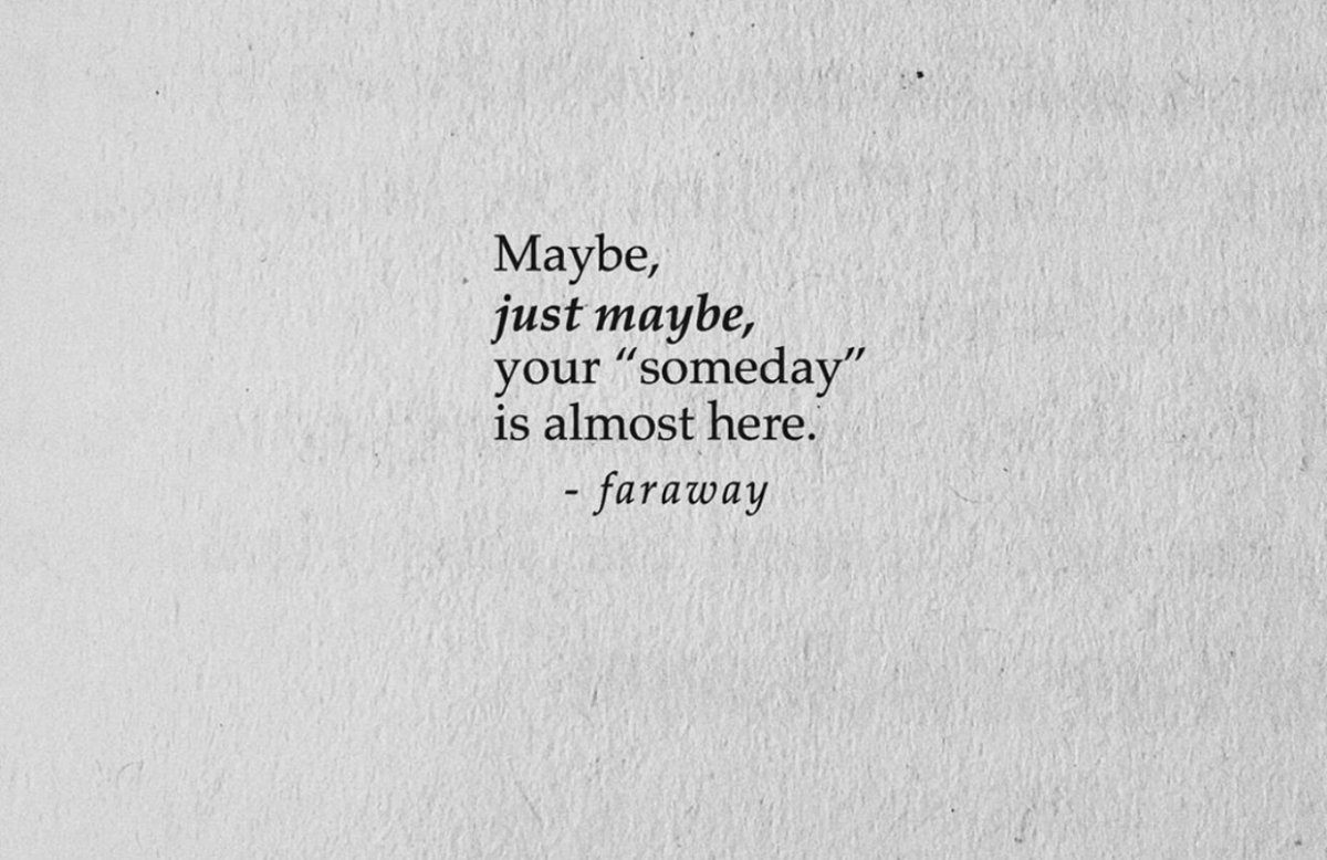 just maybe..