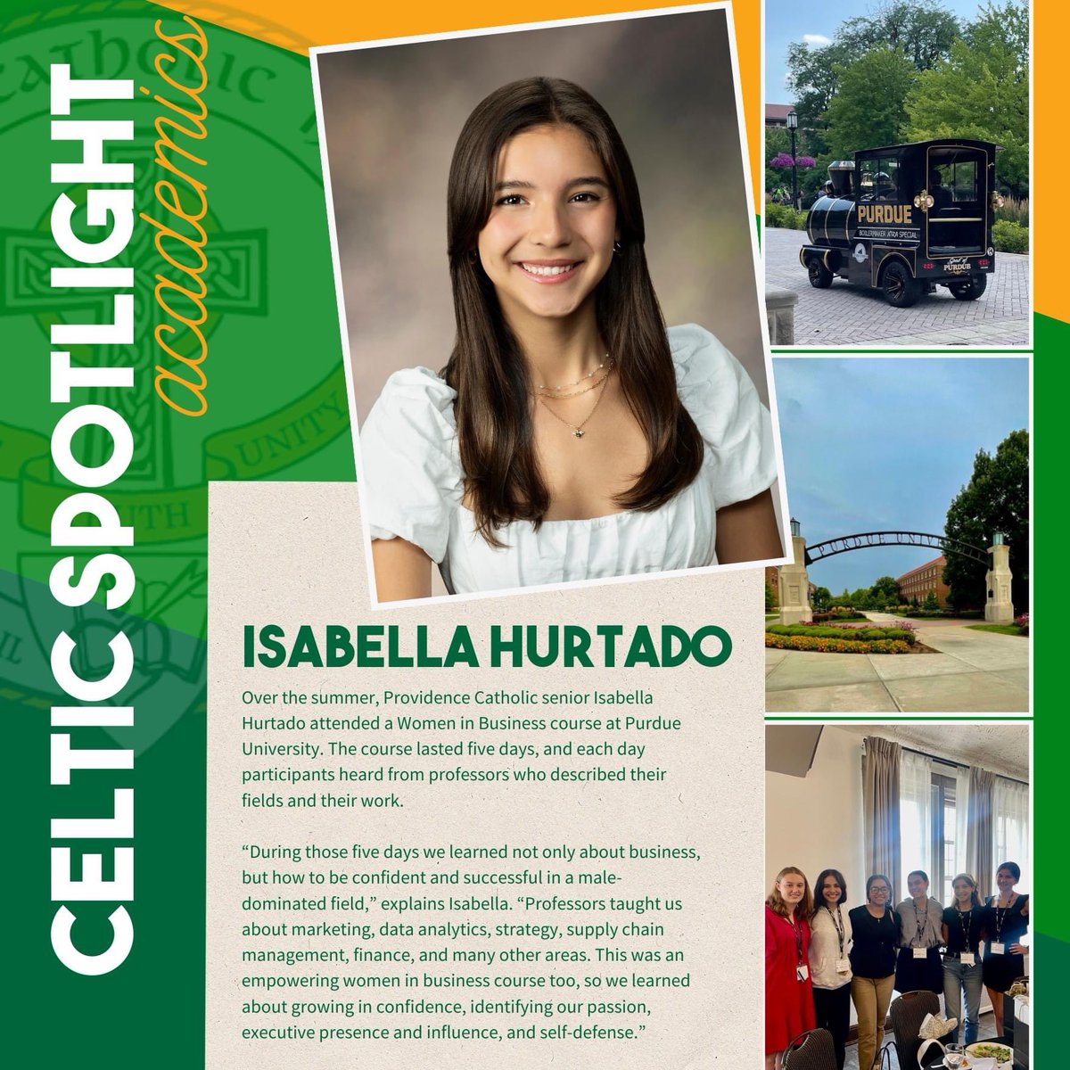 PCHS_Celtics's tweet photo. Over the summer, Providence senior Isabella Hurtado attended a Women in Business course at @LifeAtPurdue. The course lasted five days, and each day participants heard from professors who described their fields and their work. Read more: https://t.co/CIJdM96zx5

@DOJCathSchools https://t.co/eEI39AYATi