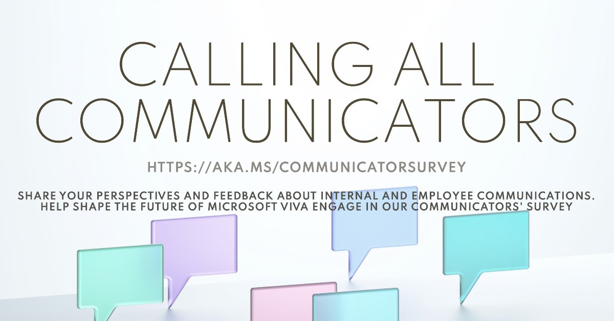 danholme's tweet photo. CALLING ALL COMMUNICATORS: Please share your thoughts and feedback with the Microsoft Viva Engage team in our first Communicators' Survey. Help shape the future of solutions for leaders, communicators and their delegates! https://t.co/bN5eE6bj4T https://t.co/9yHEC7KGR5