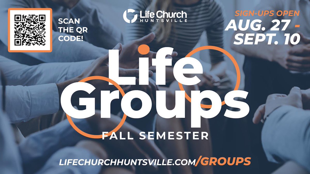 🟠 Registration for our Life Group Fall Semester is NOW OPEN! Visit lifechurchhuntsville.com/groups or scan the QR code on the screen to find a group that fits you best. We can't wait to see all the great things that God will do through our Life Groups this semester! 🟠