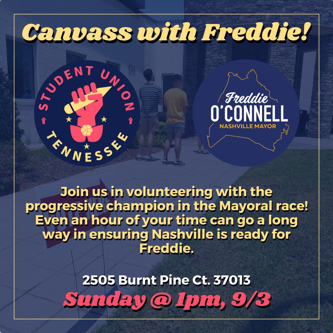 TNStudentUnion's tweet photo. 🚨@freddieoconnell DAY OF ACTION🚨

Join us this Sunday in doorknocking with Freddie O'Connell, the progressive choice in the Mayoral election. We previously endorsed him in the general and now we're getting boots on the ground! https://t.co/qVNbtG60Kt