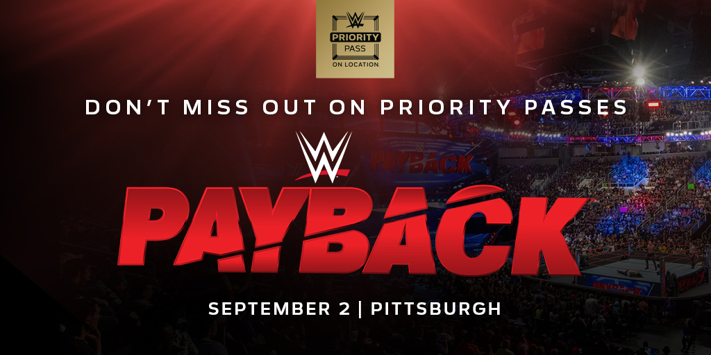 Experience #WWEPayback like never before with a WWE Priority Pass presented by @onlocationexp. Enjoy premium experiences like priority seating, a dedicated entrance, all-inclusive pre-show hospitality and more! 🎟️ bit.ly/3OYYSva