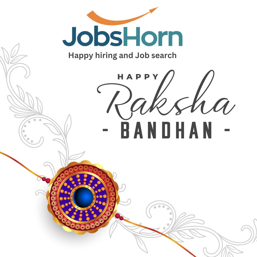 🎉 Celebrate the Bond of Love this Raksha Bandhan with #JobsHorn! 🎊
👫 Just as siblings are friends by choice, colleagues are companions in career journeys! The #RakshaBandhan, let's honor the unique bond we share at #JobsHorn.