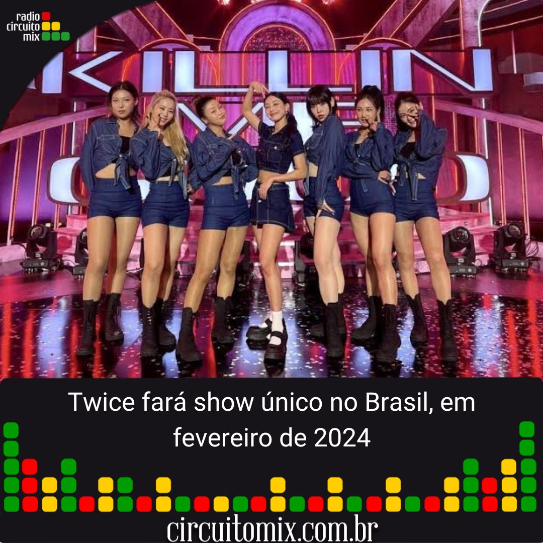CircuitoMix's tweet photo. O grupo Twice, um dos mais importantes da cena pop coreana, anunciou que fará duas paradas na América Latina em fevereiro de 2024.

#Twice #twicemomo #twicejyp #Twicesana #twiceblessed #twicetzuyu #twiceonce #twicesignal #twicememes #twiceasnice #twicechaeyoung #twicelikey https://t.co/RfNbIOsRGN