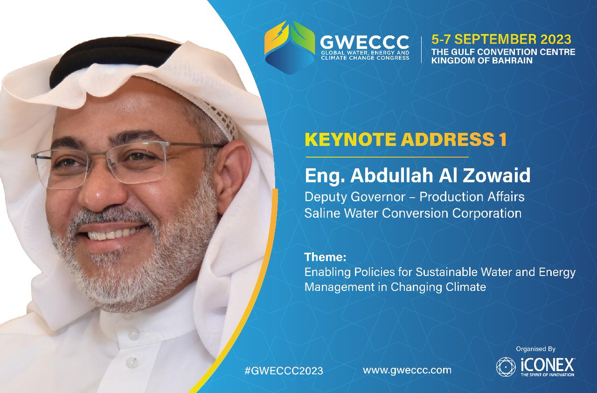 We are thrilled to announce the keynote address by Eng. Abdullah Al Zowaid, Deputy Governor – Production Affairs, @swcc_ksa at #GWECC2023
#RegisterNow #KeynoteSpeaker #SustainableSolutions #WaterSecurity #ClimateAction #SustainableEnergy #ClimateChangeAction #ClimateChange