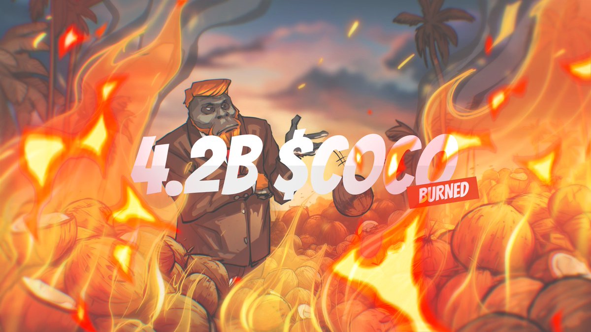 1st burn of the new Season.

4.2 billion $COCO ($2.56m USD) has been sent to the incinerator and removed from supply.

Just getting warmed up 🥥🔥