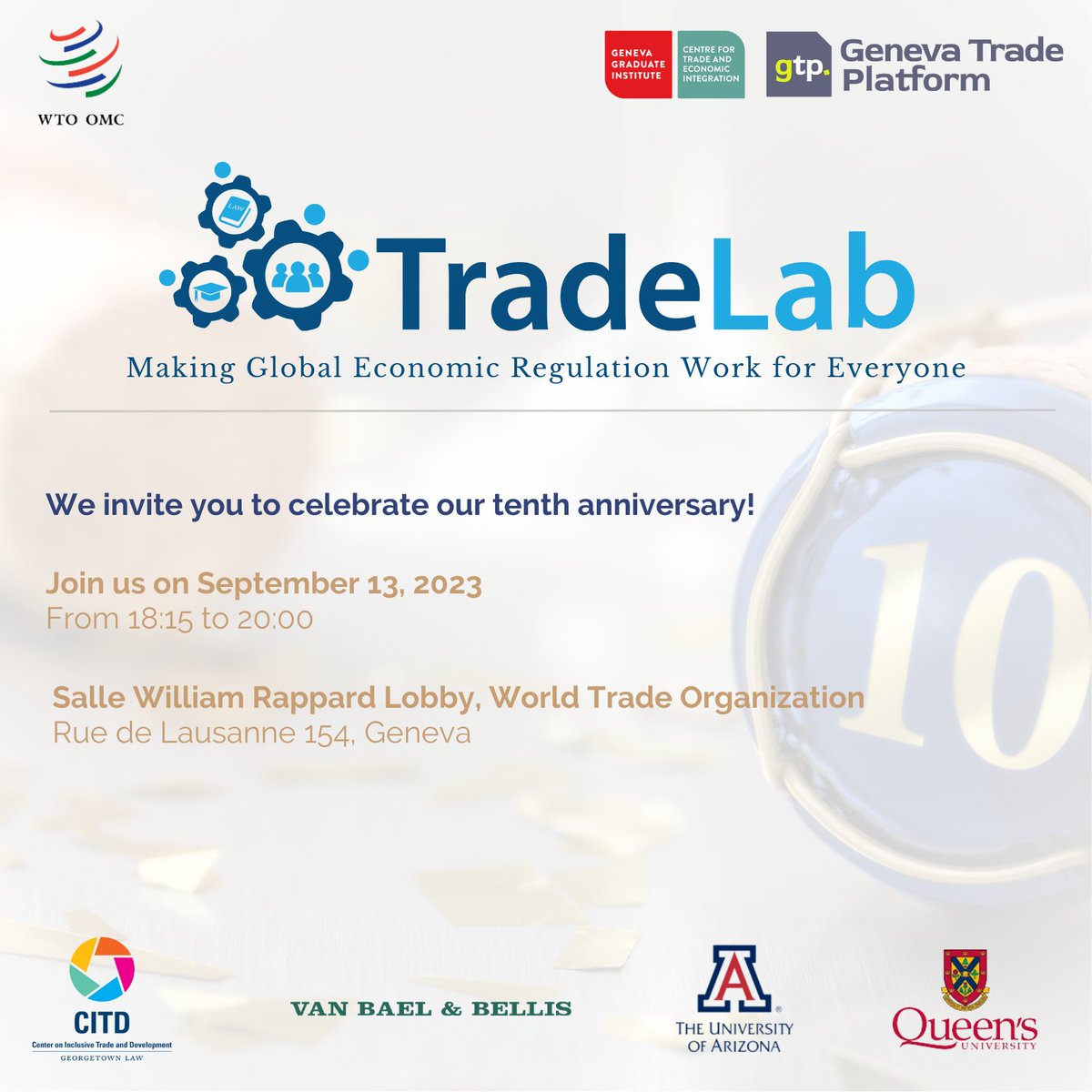 🎉 Join us on September 13th to celebrate a decade of success! Exciting reception hosted by <a href="/TradeLabGeneva/">TradeLab</a>, <a href="/_CTEI/">CTEI</a>, GTP <a href="/VanBaelBellis/">Van Bael & Bellis</a>, <a href="/wto/">WTO</a>, <a href="/uarizona/">University of Arizona</a>, <a href="/queensulaw/">Queen's Law</a>  &amp; <a href="/CitdGeorgetown/">CITDGeorgetown</a>. Let's mark this milestone together! 

👉 Join us: bit.ly/3EiKGId