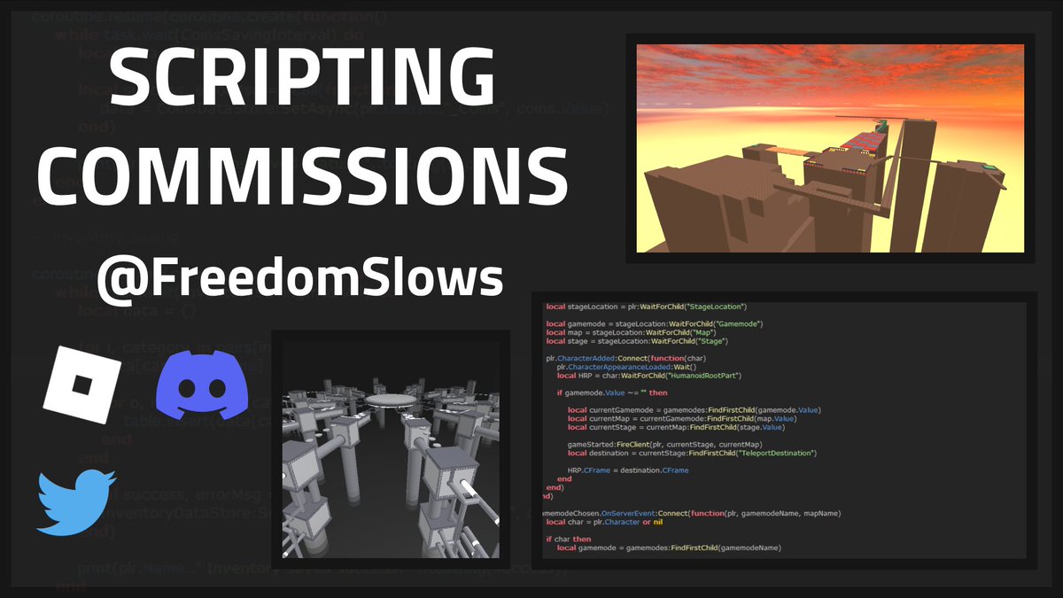 freedomslows's tweet photo. I take scripting commissions! To contact me, message me on here or any other method I list in the board below!

My portfolio: https://t.co/QpwL2N4zpk

#RobloxScripting #RobloxScriptingCommission https://t.co/xGtcZIiIyY