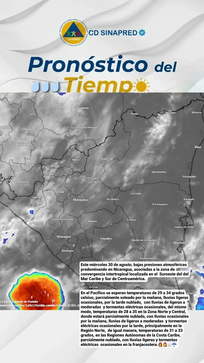 Este miércoles 30 de agosto, bajas presiones atmosféricas predominando en Nicaragua, asociadas a la zona de convergencia intertropical localizada en el  Suroeste del del Mar Caribe y Sur de Centroamérica. 

#SinapredSomosTodos #juntosprocurandomayorseguridad #PrevenirEsVivir