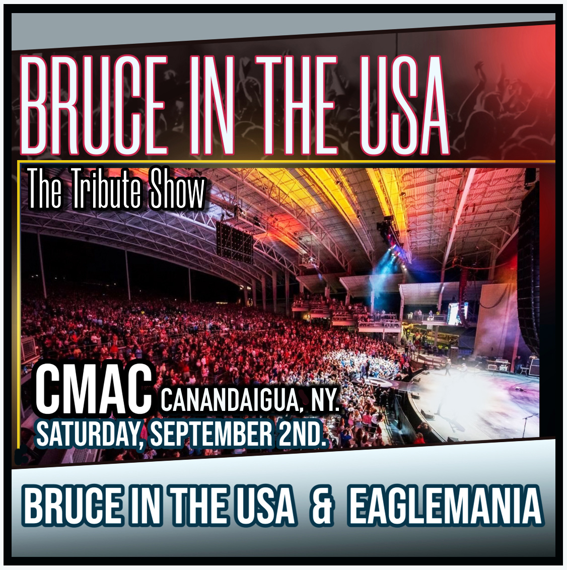 CMAC Performing Arts Center presents a two concert night with the music of Bruce Springsteen and The Eagles. Performed by tribute shows, BRUCE IN THE USA and EAGLEMANIA. Saturday, September 2nd. 2023. - Canandaigua, New York. 7PM LIVE! Find out more.. cmacevents.com/events/
