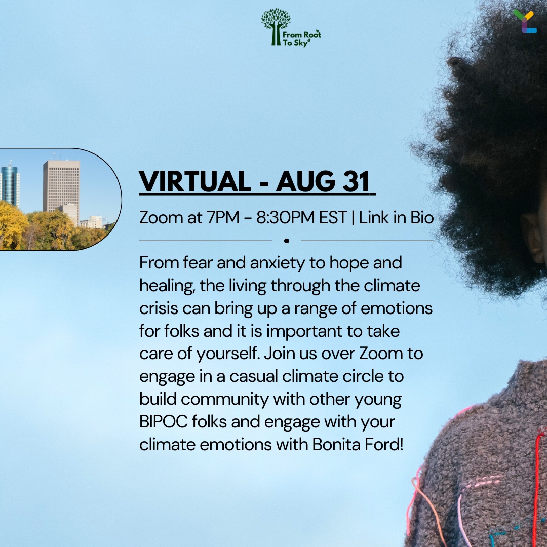 Join us August 31st over Zoom to engage in a casual climate circle to build community with other young BIPOC folks and engage with your climate emotions with Bonita Ford! Register now 🌟⁠ ⁠ #youthledaction #youthclimatelab #youth4climate #fromroottosky