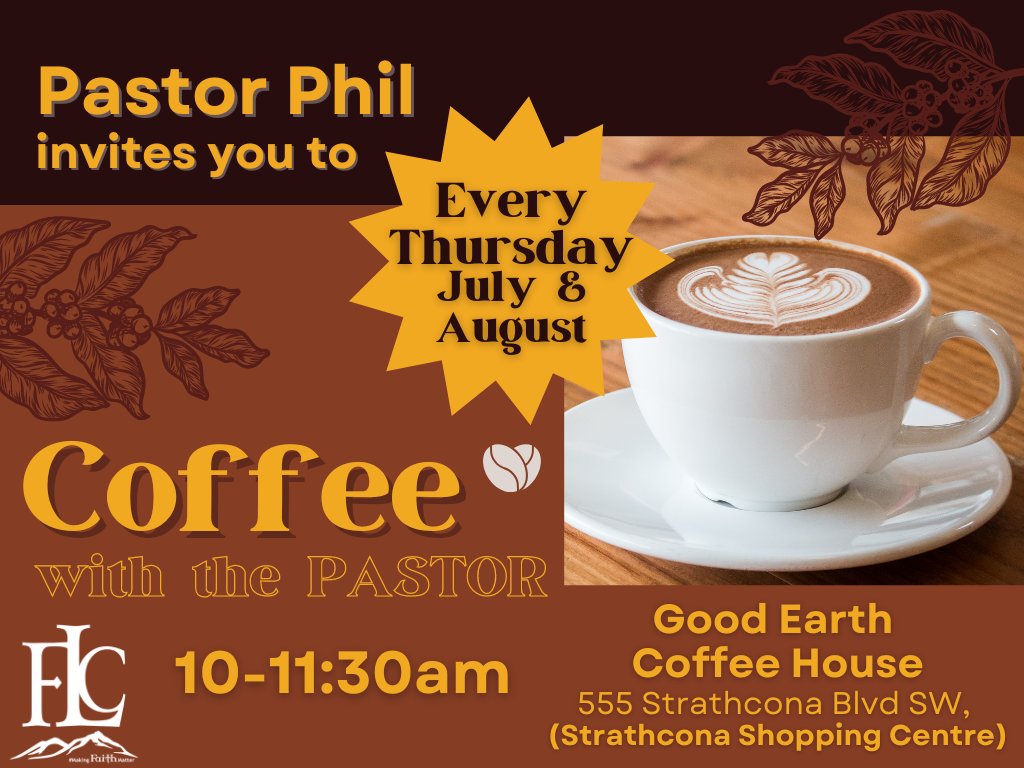 FLCCalgary's tweet photo. Coffee? You are invited to join Pastor Phil tomorrow morning from 10-11:30am at Good Earth Coffee House in Strathcona Shopping Centre. 
#MakingFaithMatter #CoffeeTime #Community https://t.co/DUssH8eV2H