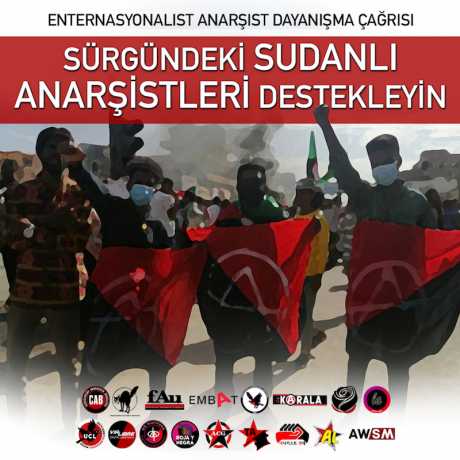 Sürgündeki Sudan'lı anarşist yoldaşlarımız için Enternasyonel dayanışma çağrımız; anarkismo.net/article/32824