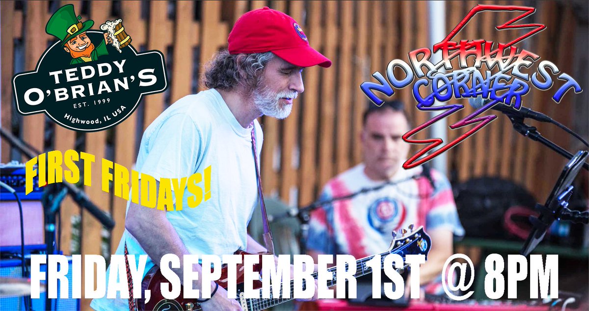 teddyobrians's tweet photo. Friday night! Northwest Corner returns to Teddy O'Brian's as part of their First Friday residency on the main stage. The show starts at 8!

#teddyobrians #highwoodillinois #highwoodil #northwestcorner https://t.co/ssOAhNsbhE