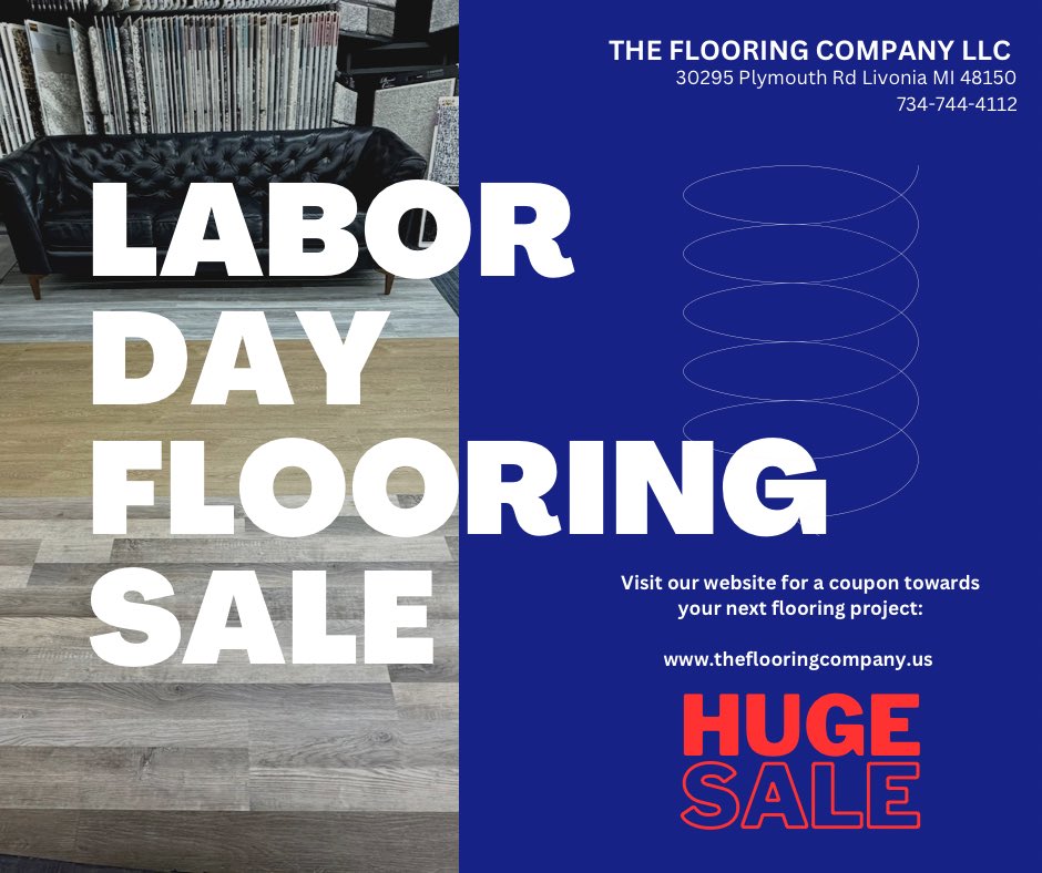 theflooringcompany.us #TheFlooringCompanyLLC #FlooringMichigan #LaborDay2023