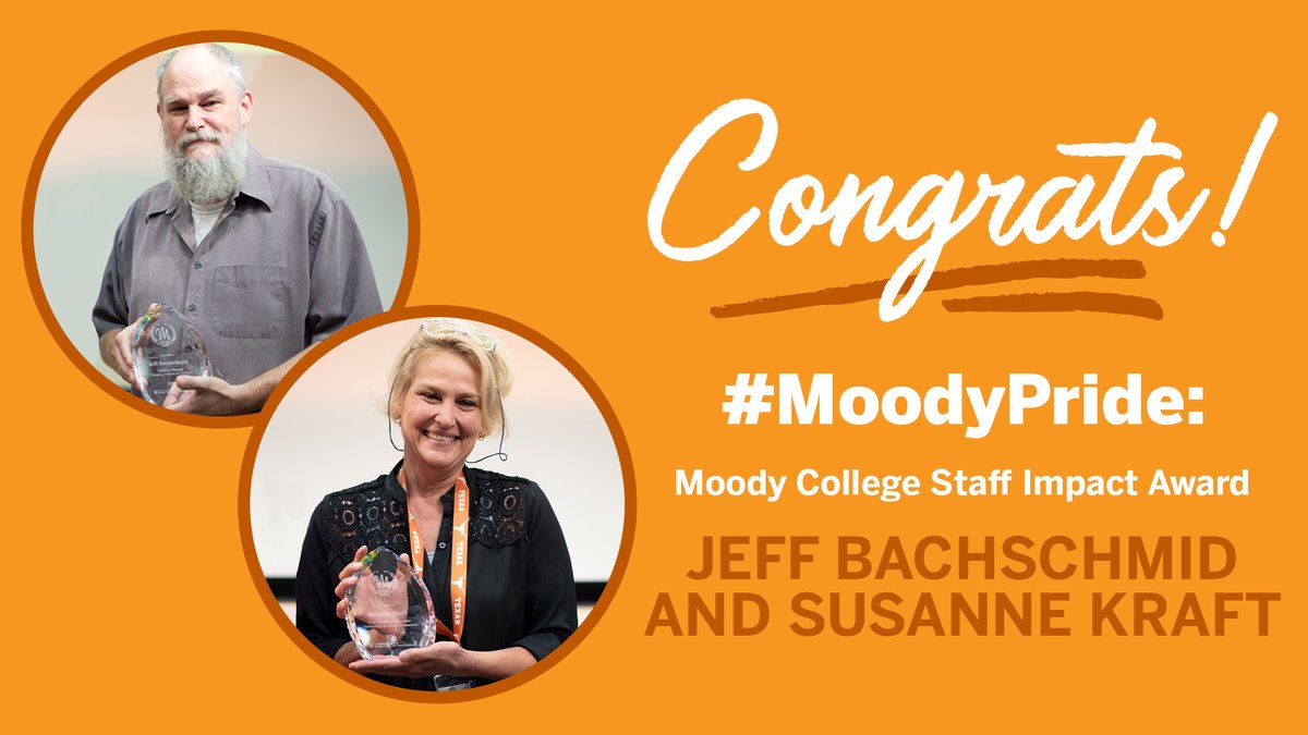 #MoodyPride: Congrats to the Moody College Staff Impact Award winners! Last week, we honored the winners at our Town Hall. Congrats to Post Production Specialist Susanne Kraft and Facilities Manager Jeff Bachschmid.