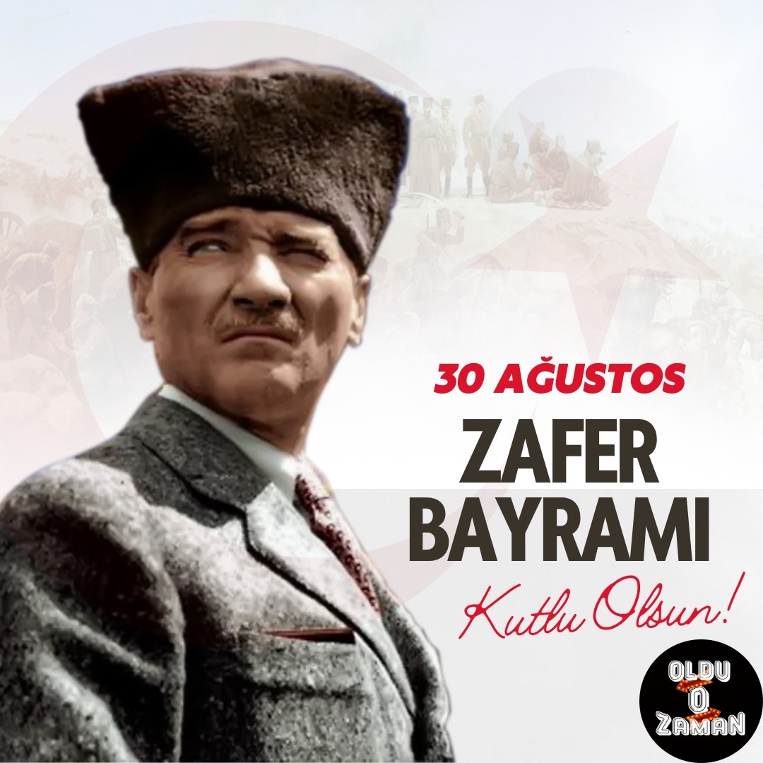 30 Ağustos Zafer Bayramı kutlu olsun!