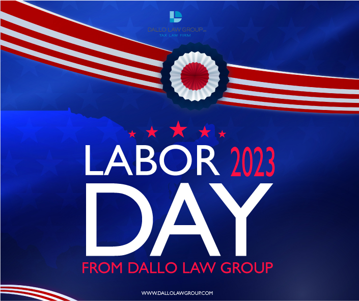 🎉 Happy Labor Day from Dallo Law Group! 🎊

On this day, we celebrate the hard work, dedication, and contributions of all workers. 

Wishing you all a joyful and relaxing Labor Day! 🌟

#LaborDay #DalloLawGroup #WorkplaceJustice #CelebrateWorkers