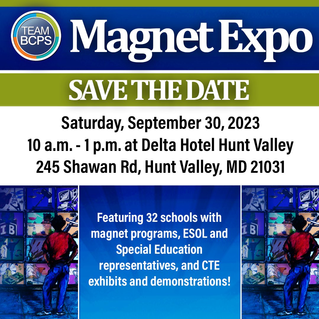 📣 This year’s #TeamBCPS Magnet Expo is set for Saturday, September 30, from 10 a.m. – 1 p.m. at Delta Hotel Hunt Valley. @BCPS_Magnet applications for the 2024-2025 school year will be available from Sept. 12 through Nov. 3, 2023. Learn more at dci.bcps.org/department/edu….